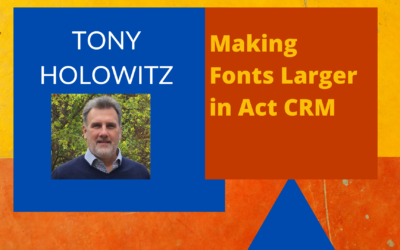 Act CRM Font Size Matters
