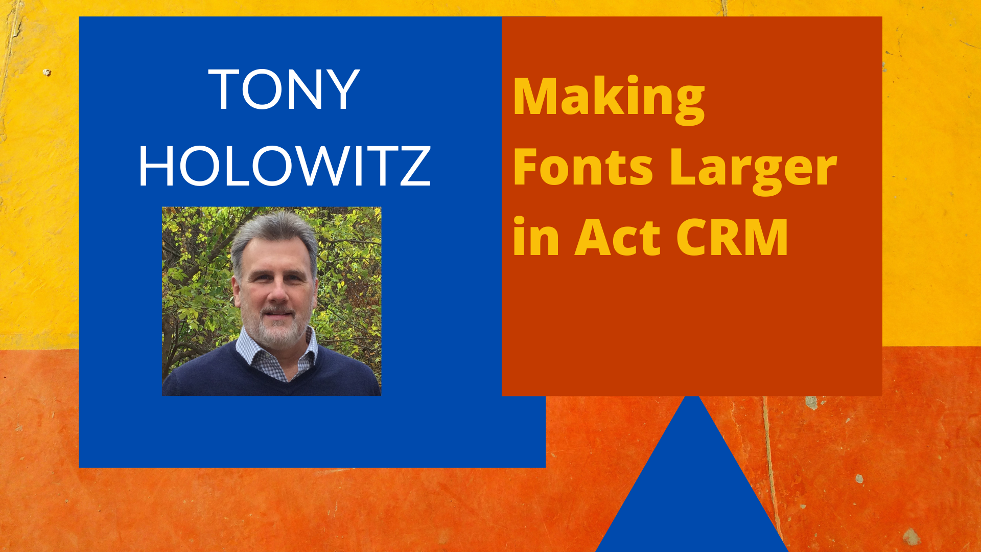 Act CRM Font Size Matters