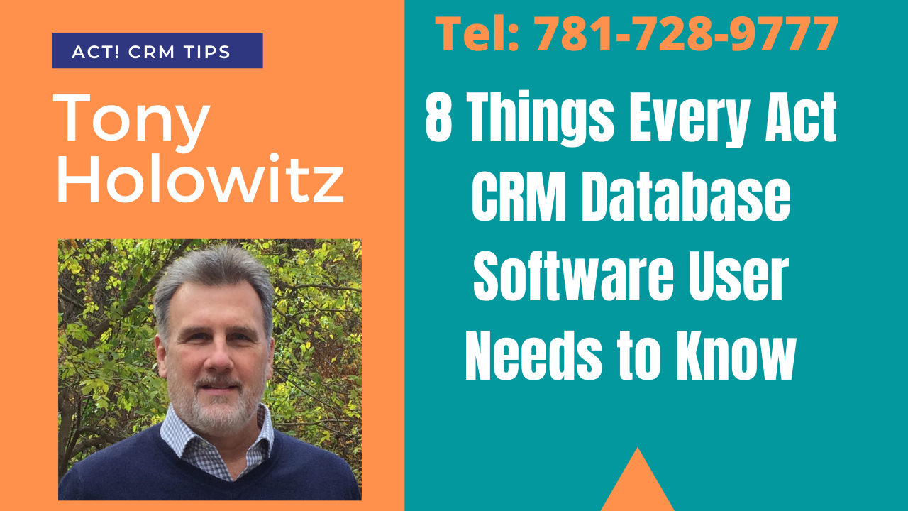 8-things-every-act-crm-database-software-user-needs-to-know-friendly