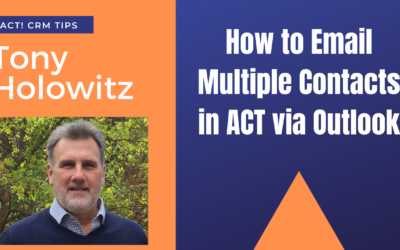 How to Email Multiple Contacts in Act CRM Software via Outlook