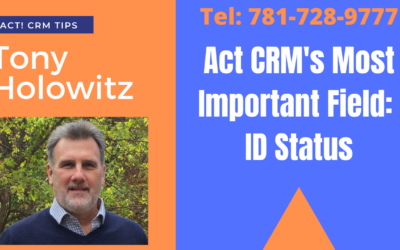 Act CRM’s Most Important Field: ID Status
