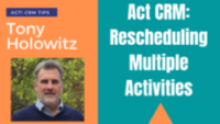 Act CRM: Rescheduling Multiple Activities