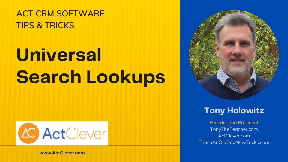 Act CRM Software: Using Universal Search