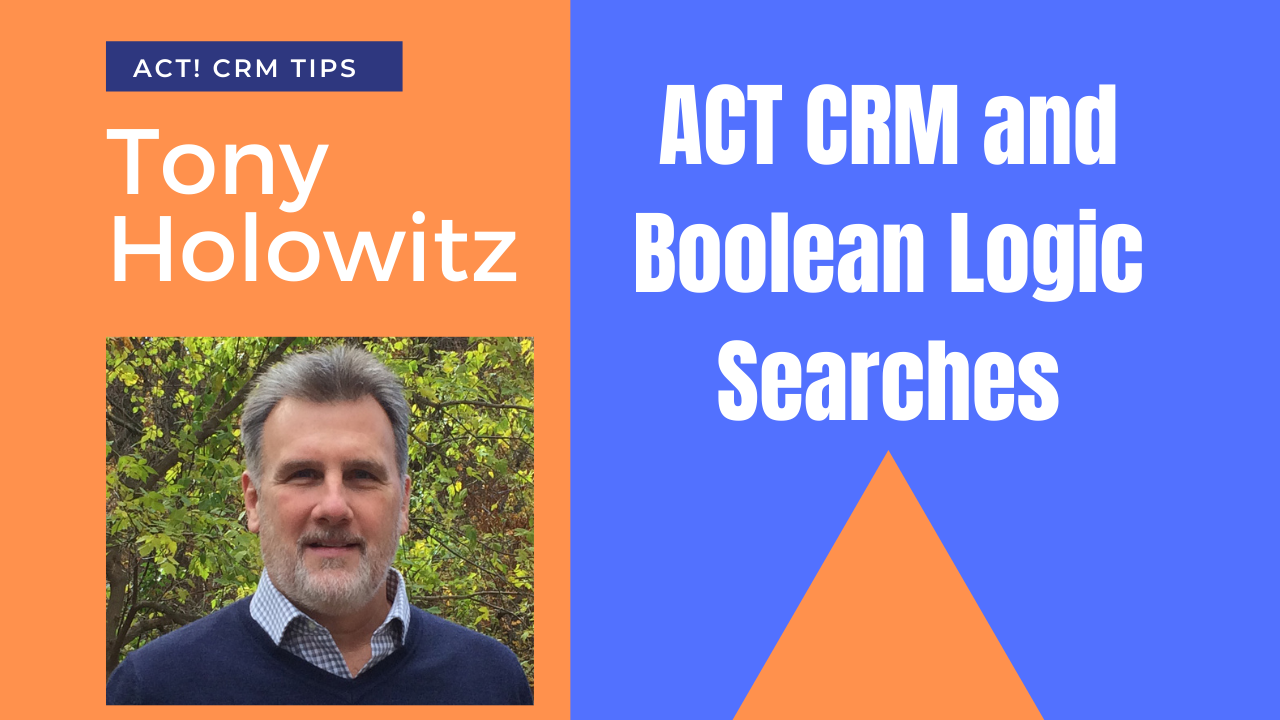 using-boolean-logic-in-act-crm-friendly-act-crm-software-database