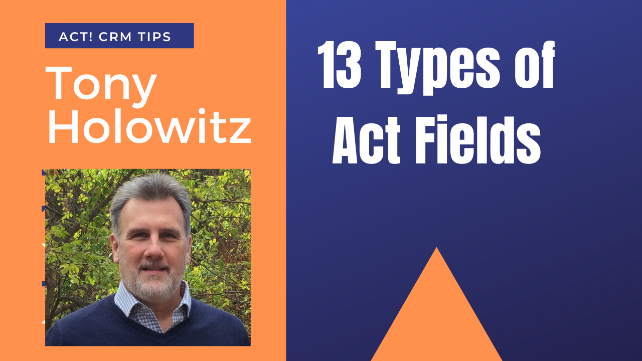 Customize Act CRM Layouts using 13 Types of Act Fields