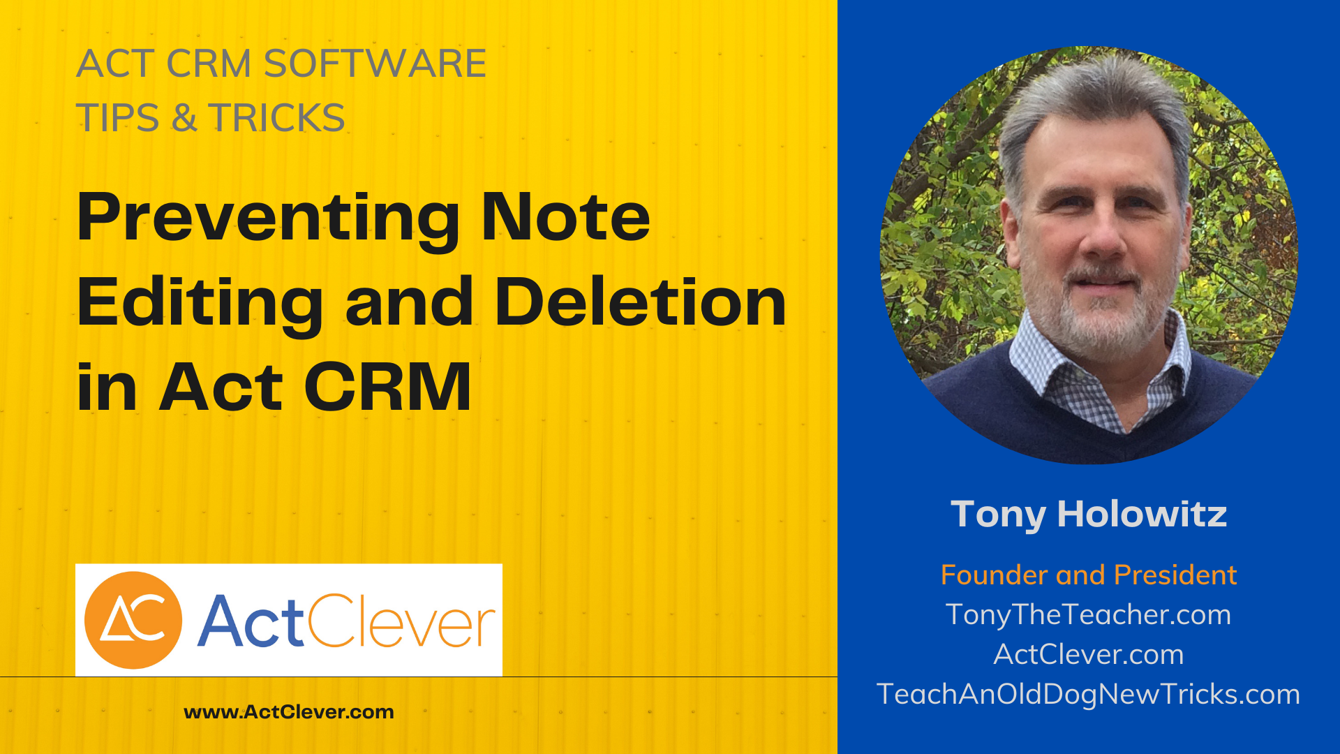 Act CRM Software Notes Preventing Note Editing and Deletion