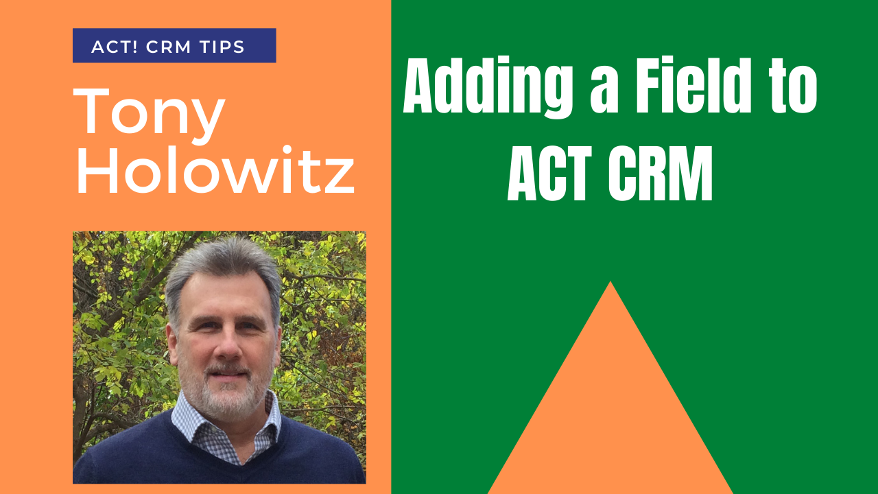 Adding a Field to Act CRM